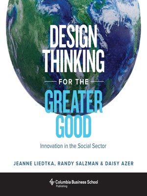 cover image of Design Thinking for the Greater Good
